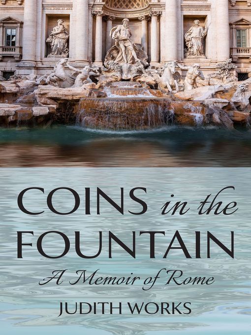 Title details for Coins in the Fountain by Judith Works - Available